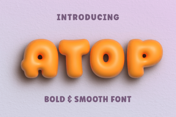 Atop: The Friendly Font That Elevates Your Brand
