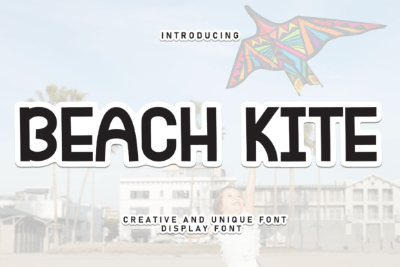 Beach Kite: A Handwritten Display Font for Fun and Branding