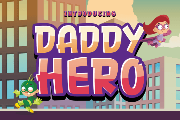 Bringing Typography to Life with Daddy Hero