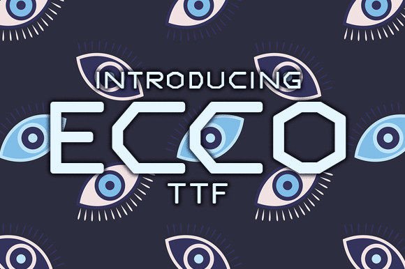 Ecco Font for Eye-Catching Campaign Designs