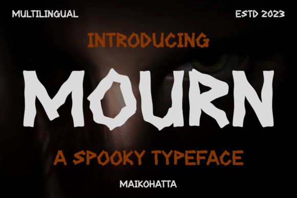 Font That Spooks: How Mourn Elevates Halloween Marketing